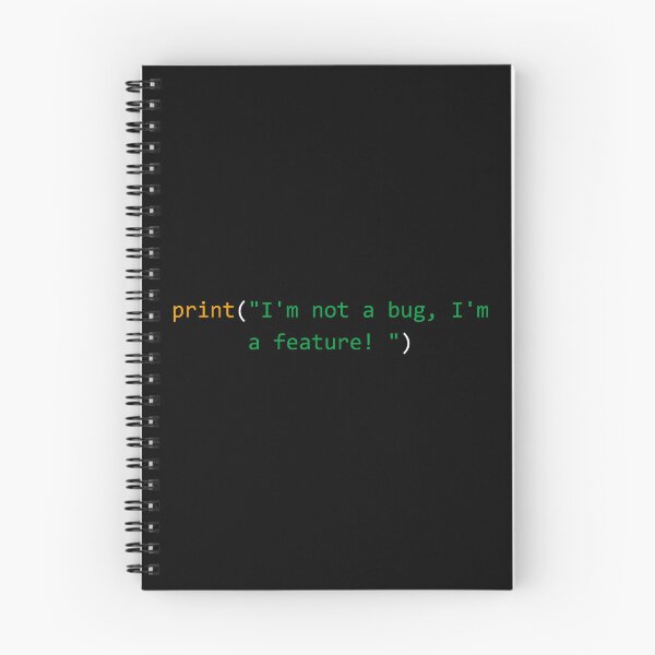 Item preview, Im not a bug im a feature Funny program designed and sold by Mateusz Majcherek.