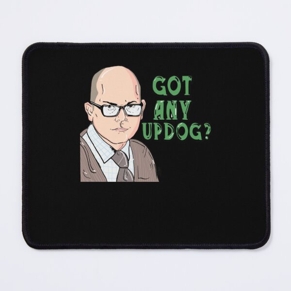 Item preview, Colin Robinson Got any Updog designed and sold by PierretteTang.