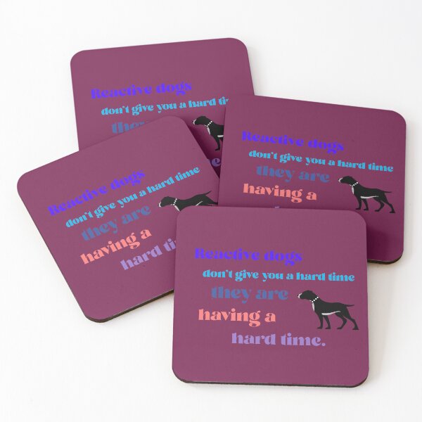 Item preview, Reactive dogs have a hard time designed and sold by kookycomet.