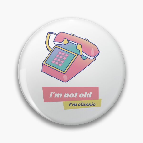 Item preview, I'm not old I'm classic designed and sold by TropicalDesigna.