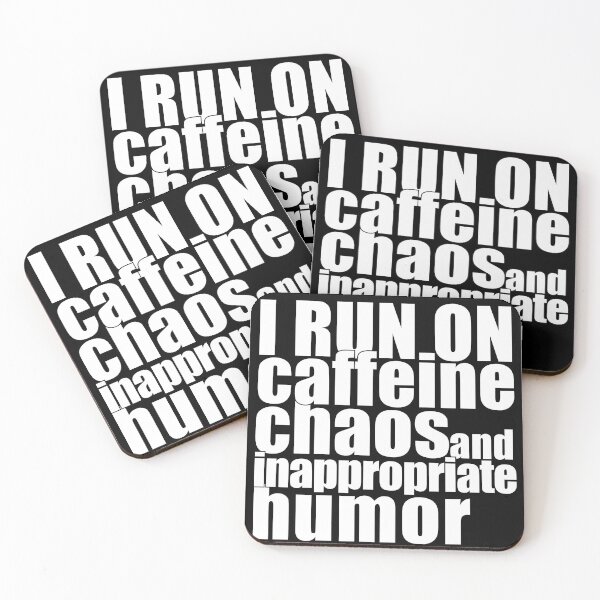 Item preview, I run on caffeine, chaos, and inappropriate humor designed and sold by MayoVinylStore.