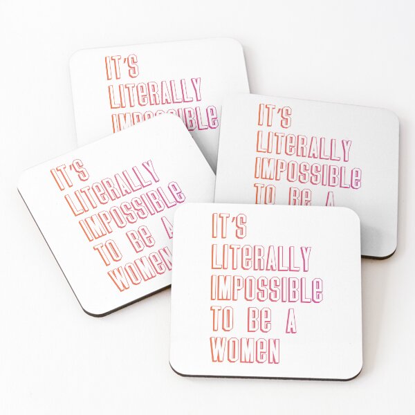 Item preview,  It is literally impossible to be a woman 11 designed and sold by vishalraifx.