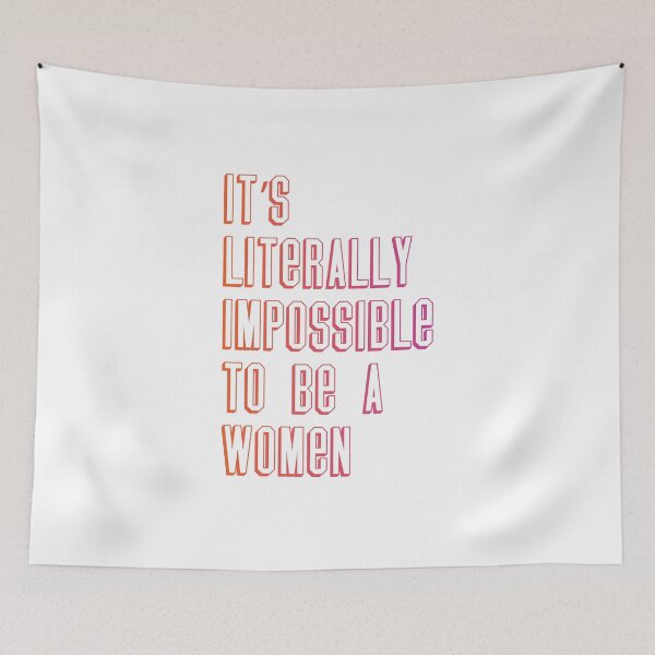 Item preview,  It is literally impossible to be a woman 11 designed and sold by vishalraifx.