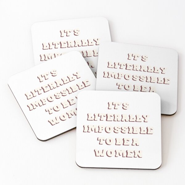 Item preview, It is literally impossible to be a woman 7 designed and sold by vishalraifx.