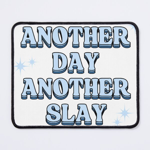 Item preview, Another day another slay designed and sold by otyliadesign.