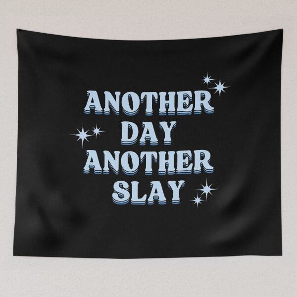Item preview, Another day another slay designed and sold by otyliadesign.