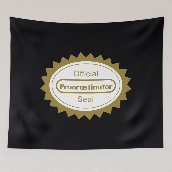 Item preview, The Procrastination 	 	 designed and sold by nnaxplsghsd85.