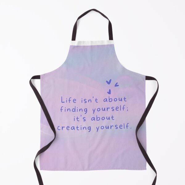 Item preview, Life isn't about finding yourself;it's about creating yourself designed and sold by PeacockThrone25.
