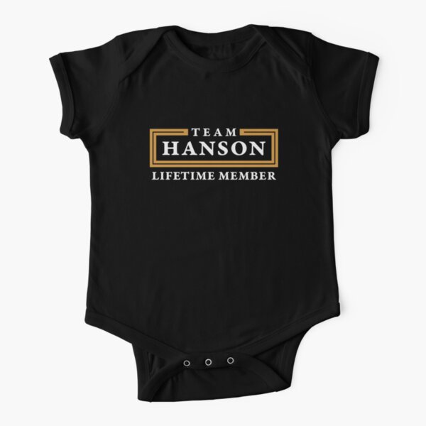 Team Hanson Lifetime Member Surname Shirt Short Sleeve Baby One-Piece
