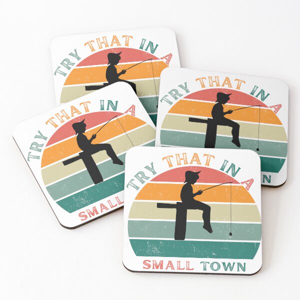 Item preview, Try that  in a small town designed and sold by Designfs.