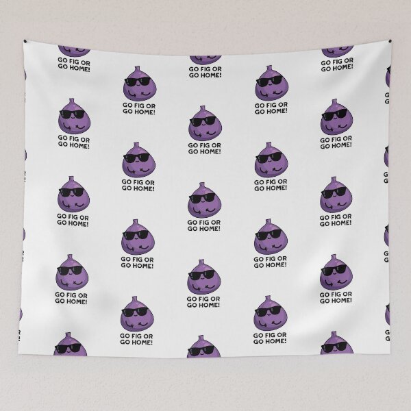 Item preview, Go Fig Or Go Home Positive Fruit Puns  designed and sold by punnybone.