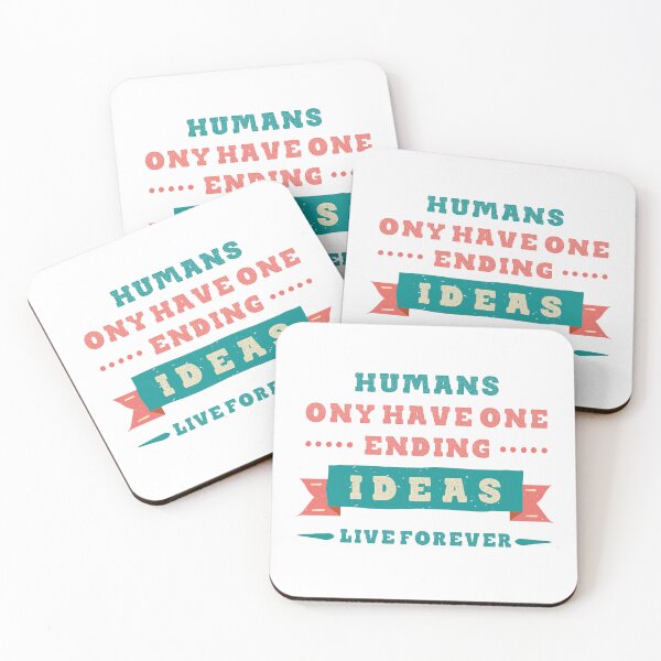 Item preview,  Humans only have one ending ideas live forever 4 designed and sold by vishalraifx.