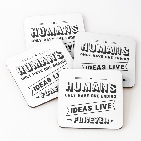 Item preview, Humans only have one ending ideas live forever 7 designed and sold by vishalraifx.