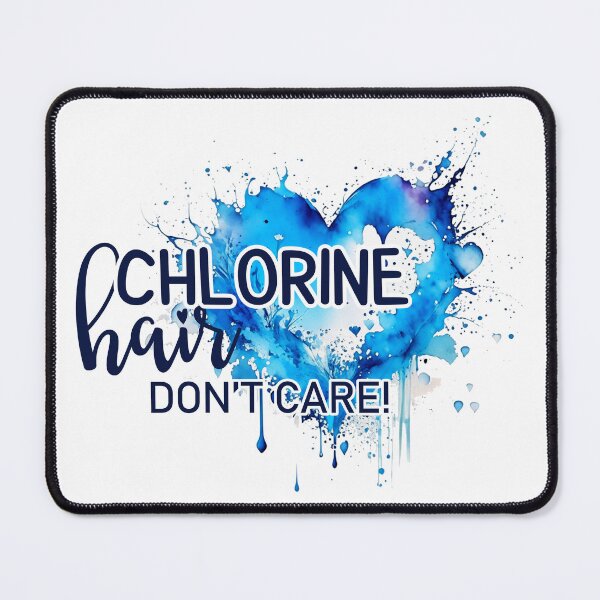 Item preview, chlorine hair dont care! with a blue watercolor heart splash designed and sold by EmeraldeaArt.