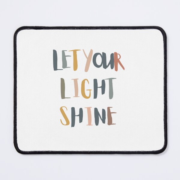 Item preview, LET YOUR LIGHT SHINE designed and sold by createliermira.
