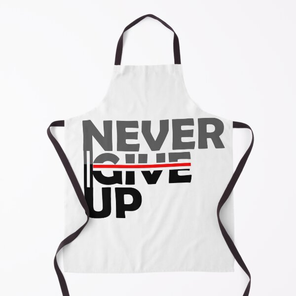 Item preview, never give up designed and sold by insof.