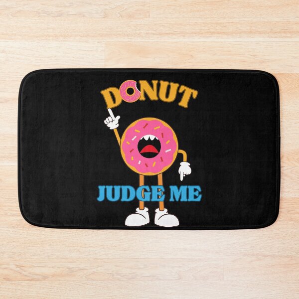 Item preview, Donut Judge Me designed and sold by WhitepaperStyle.
