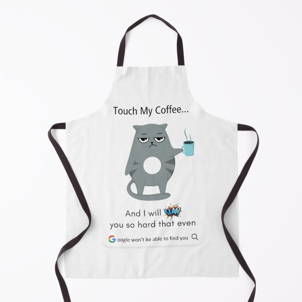 Item preview, Funny Cat Touch My Coffee I Will Slap You So Hard T-Shirt (White) designed and sold by royaljelly77.