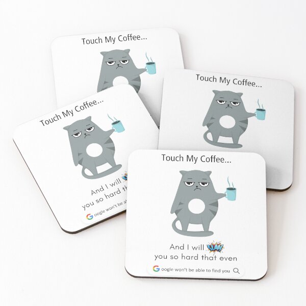 Item preview, Funny Cat Touch My Coffee I Will Slap You So Hard T-Shirt (White) designed and sold by royaljelly77.
