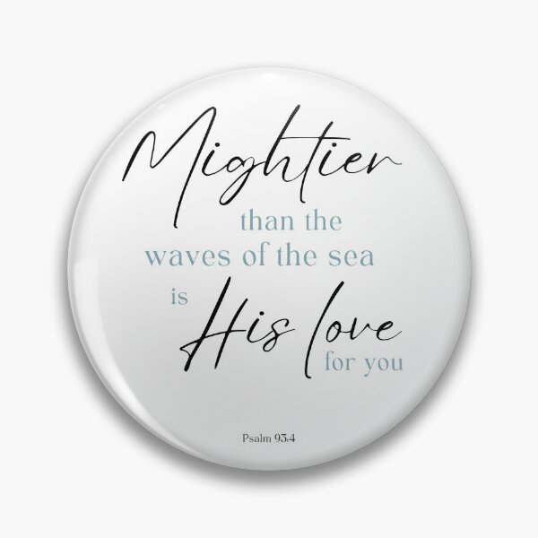 Item preview, Psalm 93:4 Mighthier that the waves of the sea designed and sold by createliermira.