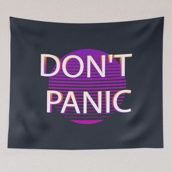 Item preview, Don't Panic designed and sold by Monkey-Bar.