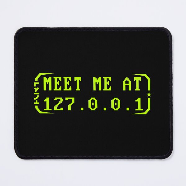 Item preview, Cyber Security - Meet Me at 127.0.0.1  - Localhost designed and sold by clubtee.