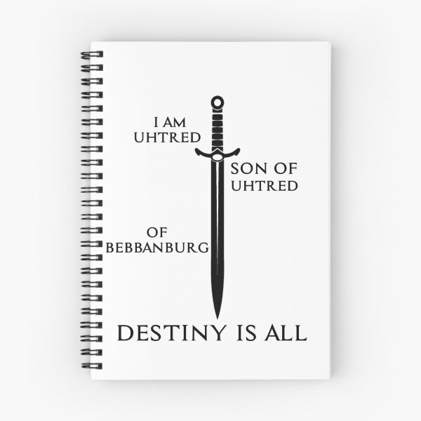 Item preview, I am Uhtred son of Uhtred of Bebbanburg, DESTINY IS ALL designed and sold by hamzab7.