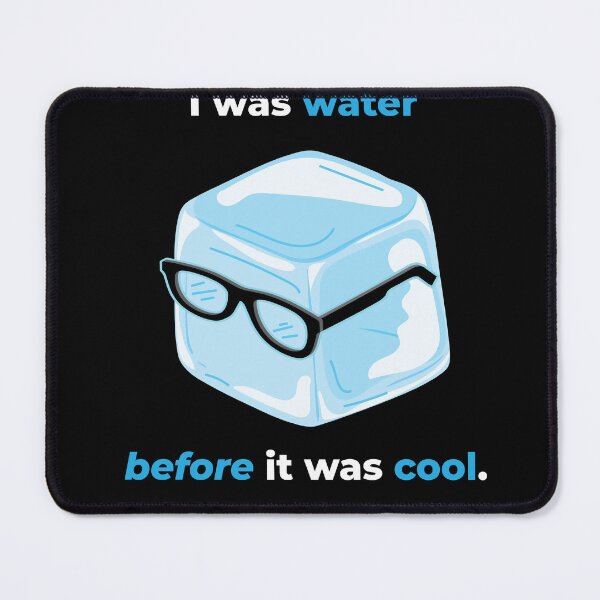 Item preview, Ice Cube I Was Water Summer Ice Drink designed and sold by MooonTees.