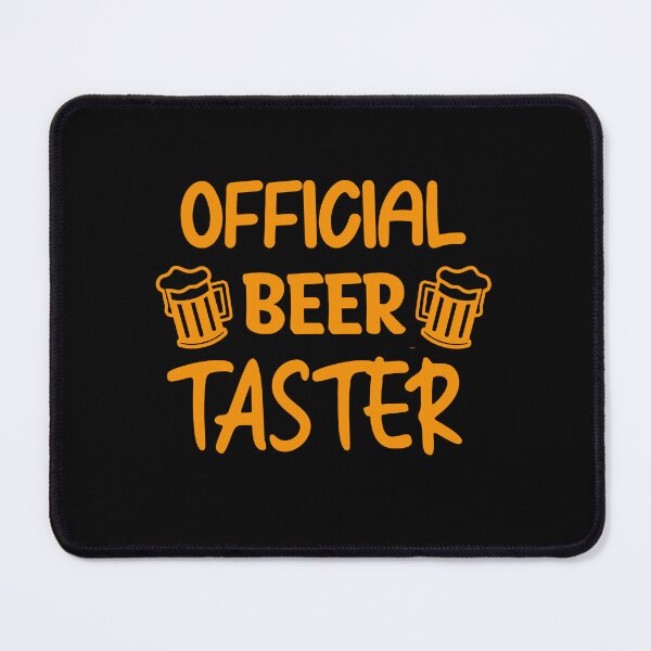 Item preview, Official Beer Taster, Beer Quote, Beer Lover designed and sold by DesignHouse07.