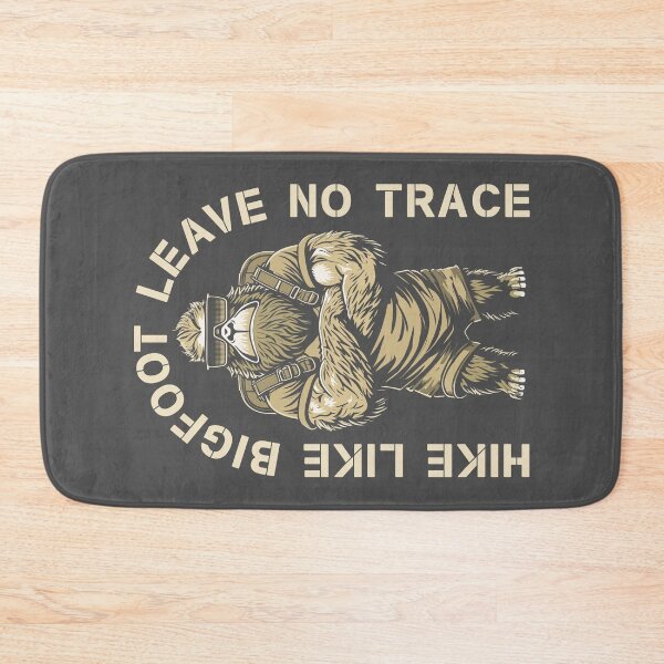 Item preview, Hike Like Bigfoot Leave No Trace Sasquatch Hiker Hiking designed and sold by GrandeDuc.