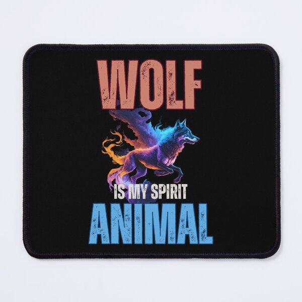 Item preview, Wolf Is My Spirit Animal designed and sold by YrtemmyS.