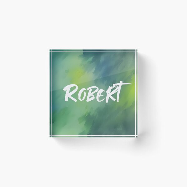 Item preview, Custom Name : Robert designed and sold by Gabriela McDaniel.