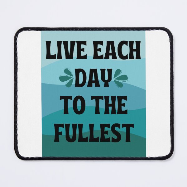 Item preview, Live each day to the fullest  designed and sold by DeltaDesigns037.