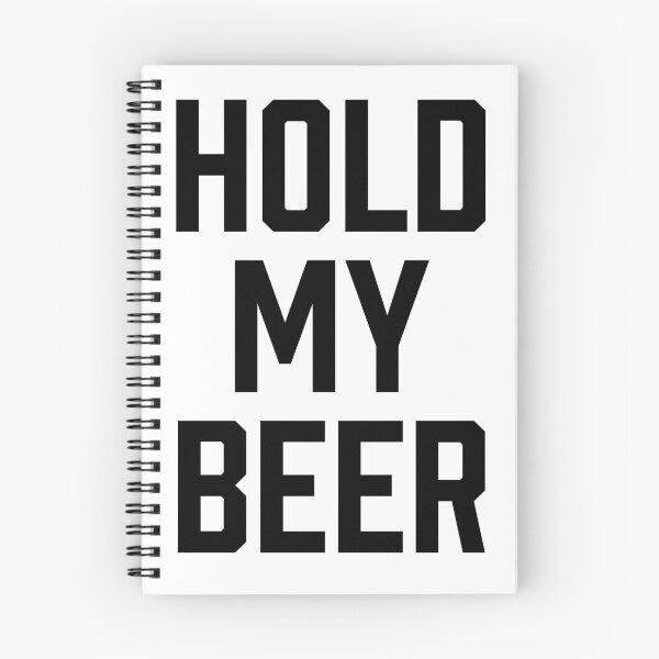 Item preview, hold my beer designed and sold by 3bagsfull.