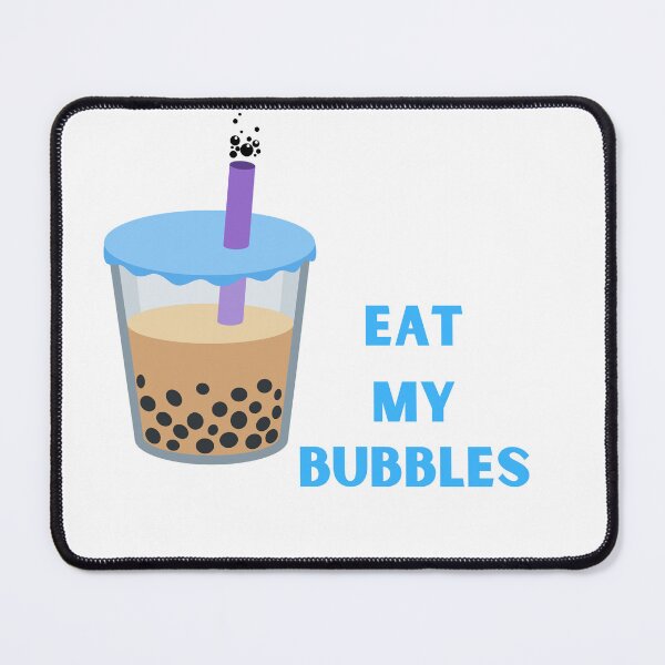 Item preview, Eat My Bubbles designed and sold by rhashhab.