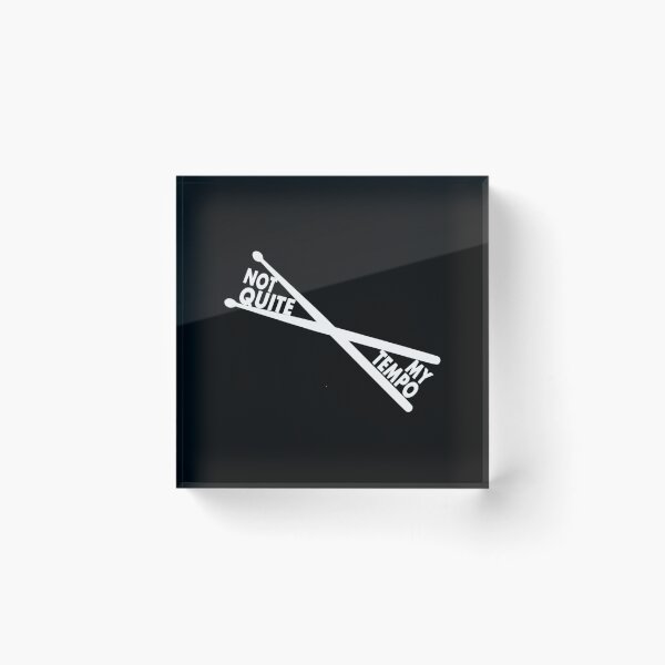 Item preview, Not Quite My Tempo  	 	 designed and sold by xqtksjbe43.