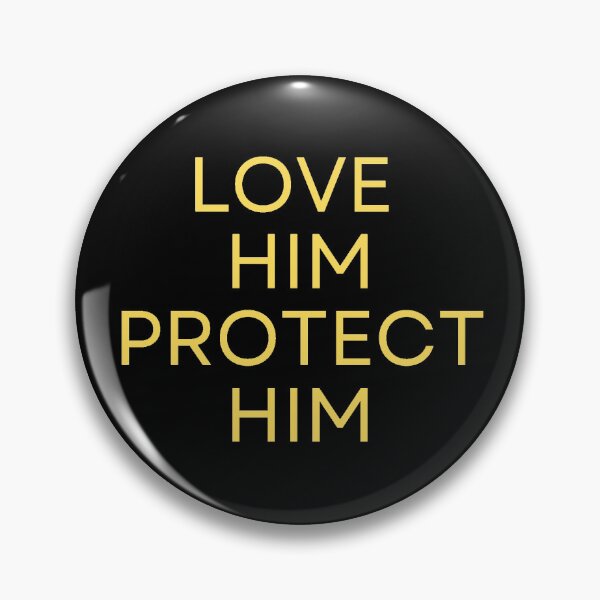 Item preview, love him protect him designed and sold by jordanevee.