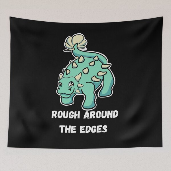 Item preview, Rough Around The Edges designed and sold by Pint-SizeDesign.