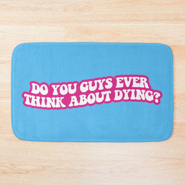 Item preview, Do you guys ever think about dying? designed and sold by sarascoprox.
