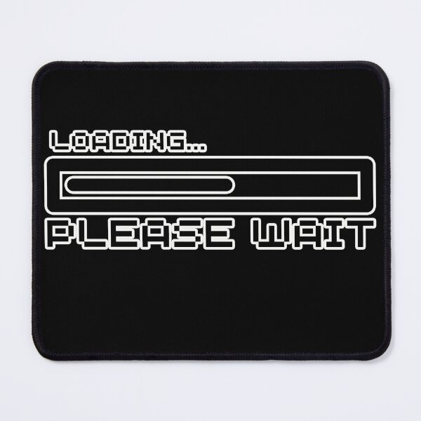 Item preview, LOADING PLEASE WAIT designed and sold by RosmirStore.
