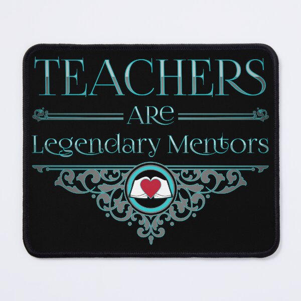 Item preview, Teachers Are Legendary Mentors designed and sold by MythikCreationz.