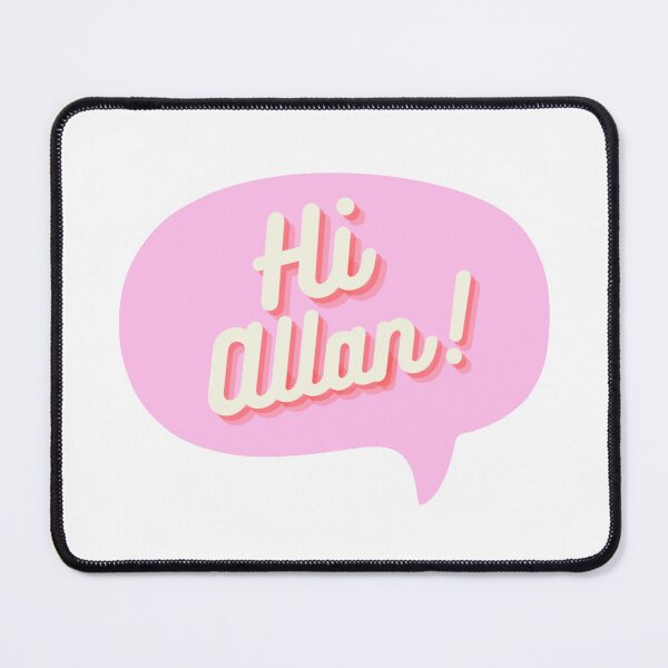 Item preview, Hi Allan! designed and sold by autumnologyart.