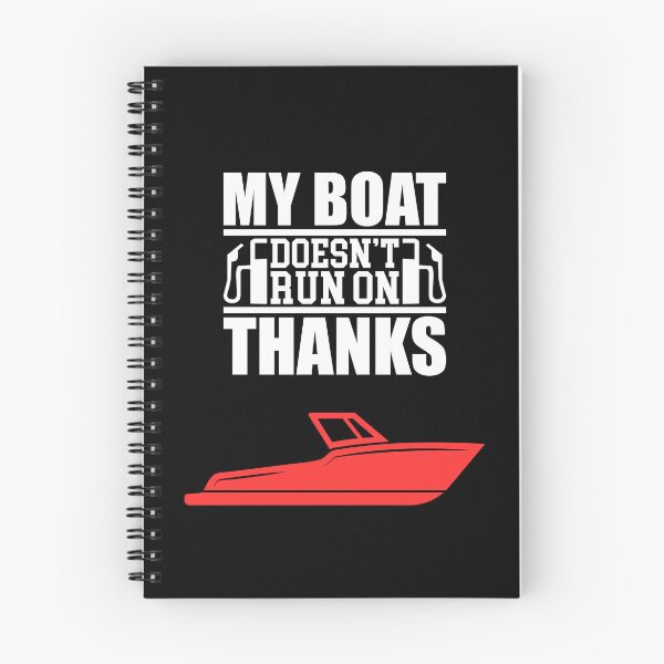 Item preview, My Boat Doesnt Run On Thanks  designed and sold by WoodburyLake.