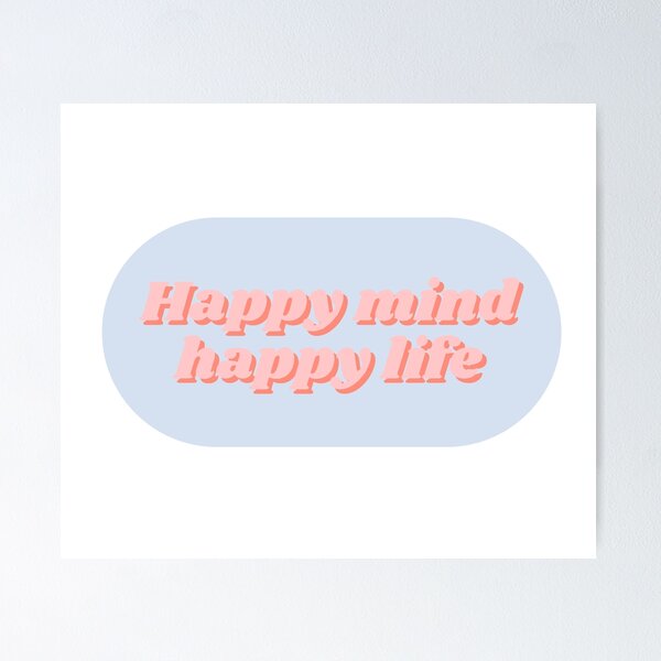 Item preview, Happy mind happy life designed and sold by finelinesart.