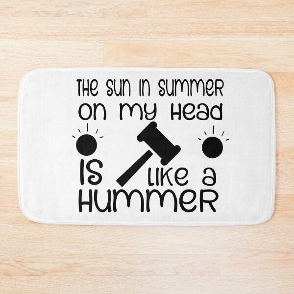 Item preview, The sun in summer on my head is like a hummer designed and sold by sednalafandy79.