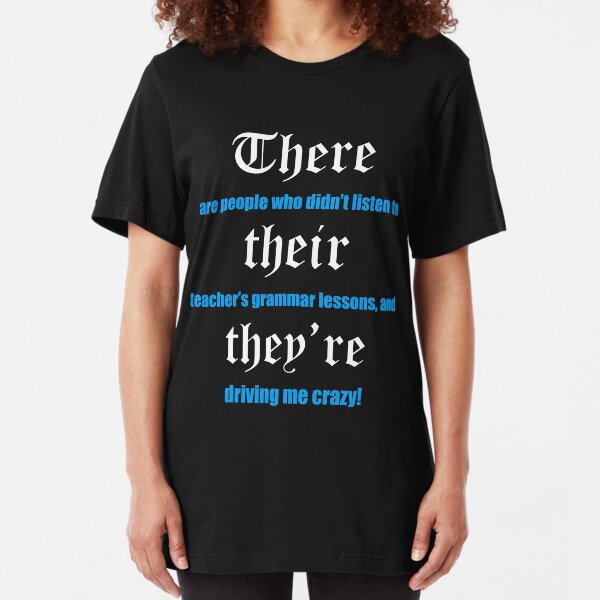English Teacher Funny Grammar Lesson Slim Fit T-Shirt