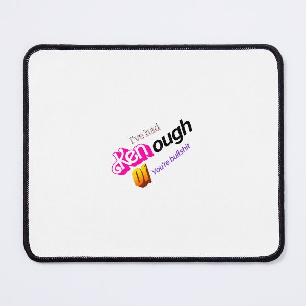 Item preview, I've had KENough designed and sold by Heckinart.