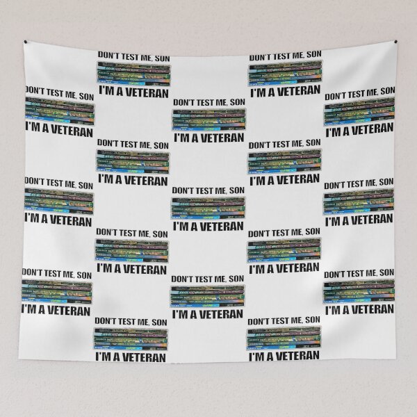 Item preview, Don't test me, son. I'm a Veteran! designed and sold by AnnaleeArce.