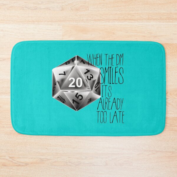 Item preview, Dungeons and dragons - When the DM smiles its already too late designed and sold by AnnaleeArce.
