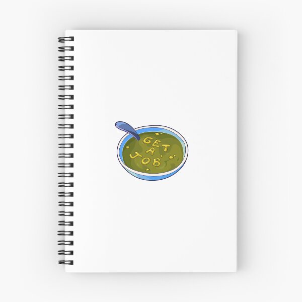 Item preview, get a job soup designed and sold by Scorpioholic.